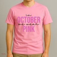 In October We Wear Pink Breast Cancer Awareness T-Shirt thumb 3