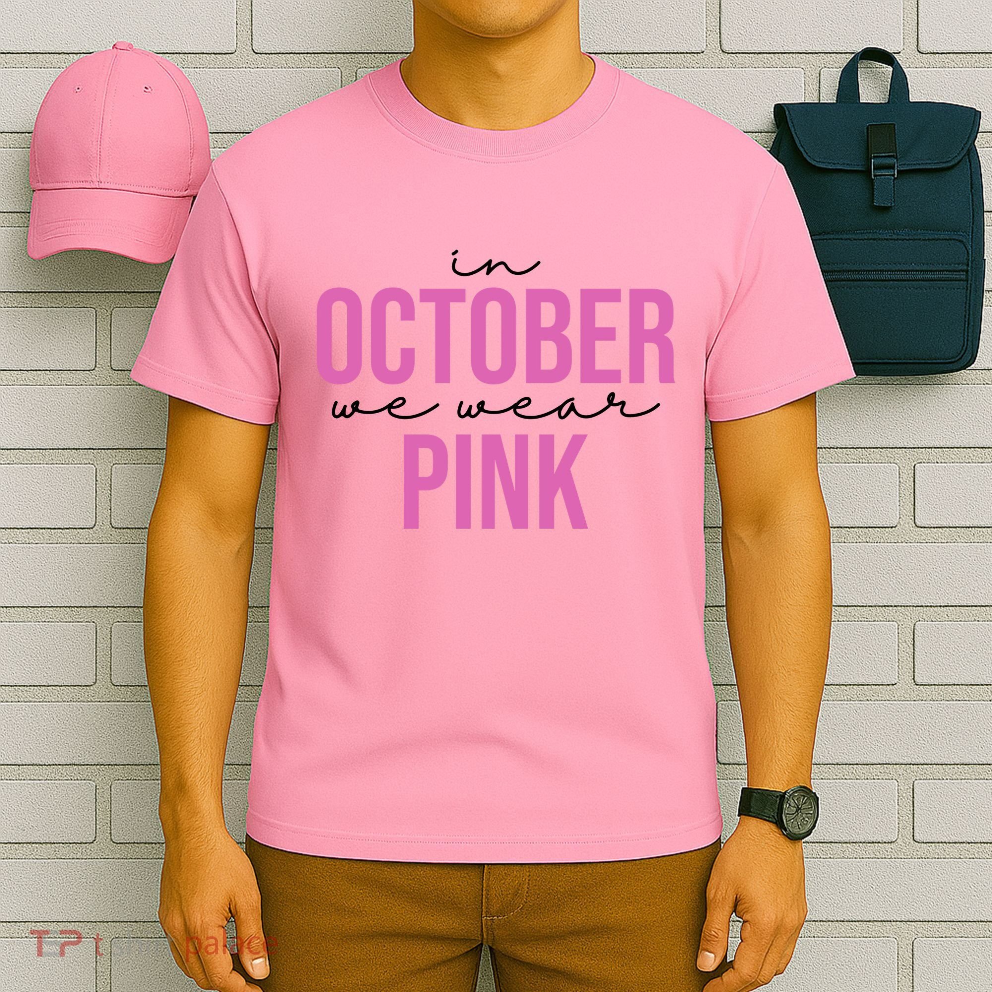 In October We Wear Pink Breast Cancer Awareness T-Shirt