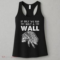 If Only We Had Built A Wall Anti Trump Protest Gift Women's Tank Top thumb 3