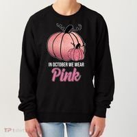 In October We Wear Pink Breast Cancer Pumpkin Women's Sweatshirt thumb 0