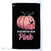 In October We Wear Pink Breast Cancer Pumpkin Golf Towel thumb 0