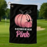 In October We Wear Pink Breast Cancer Pumpkin Golf Towel thumb 1