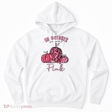 In October We Wear Pink Hoodie