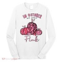 In October We Wear Pink Long Sleeve Shirt thumb 0
