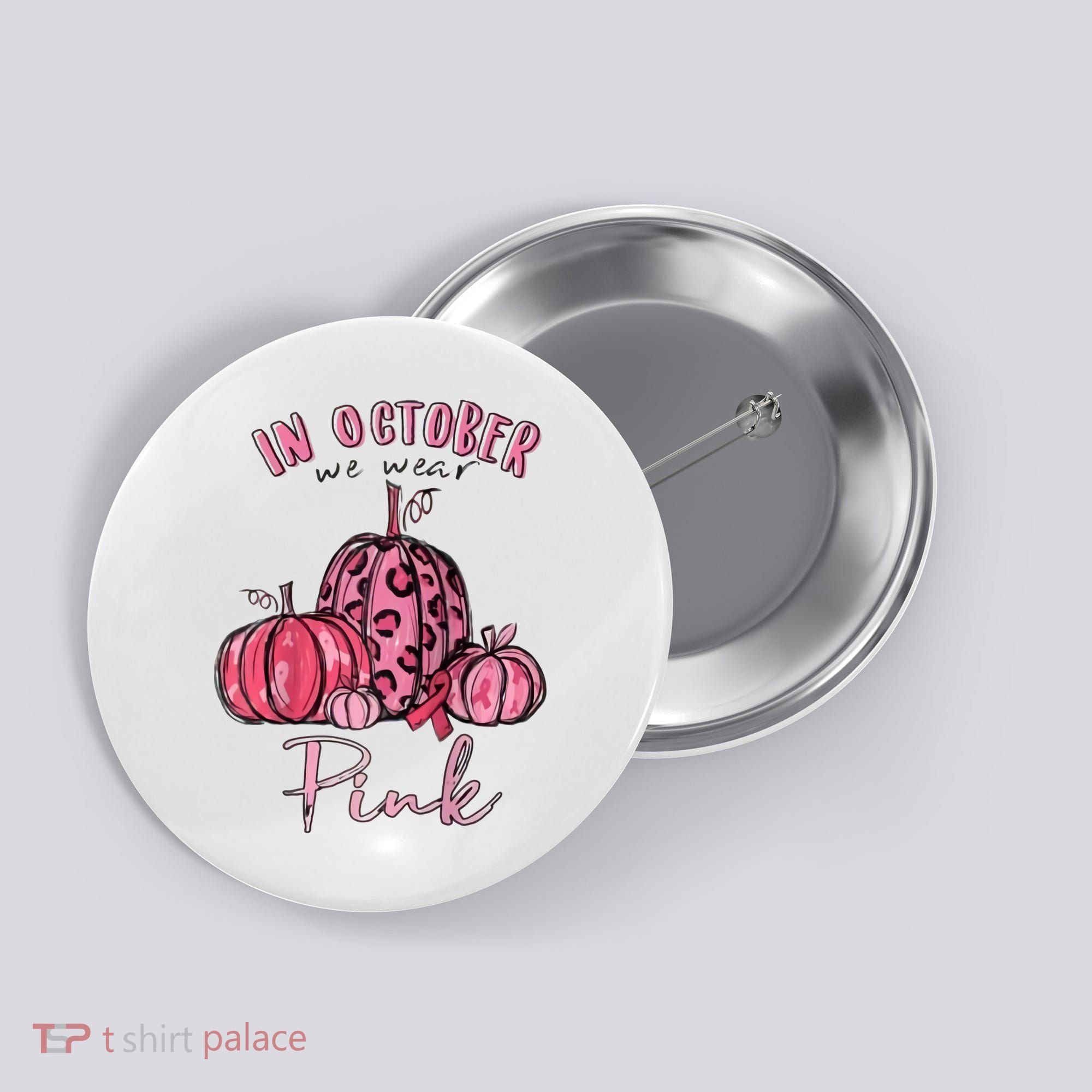 In October We Wear Pink Button