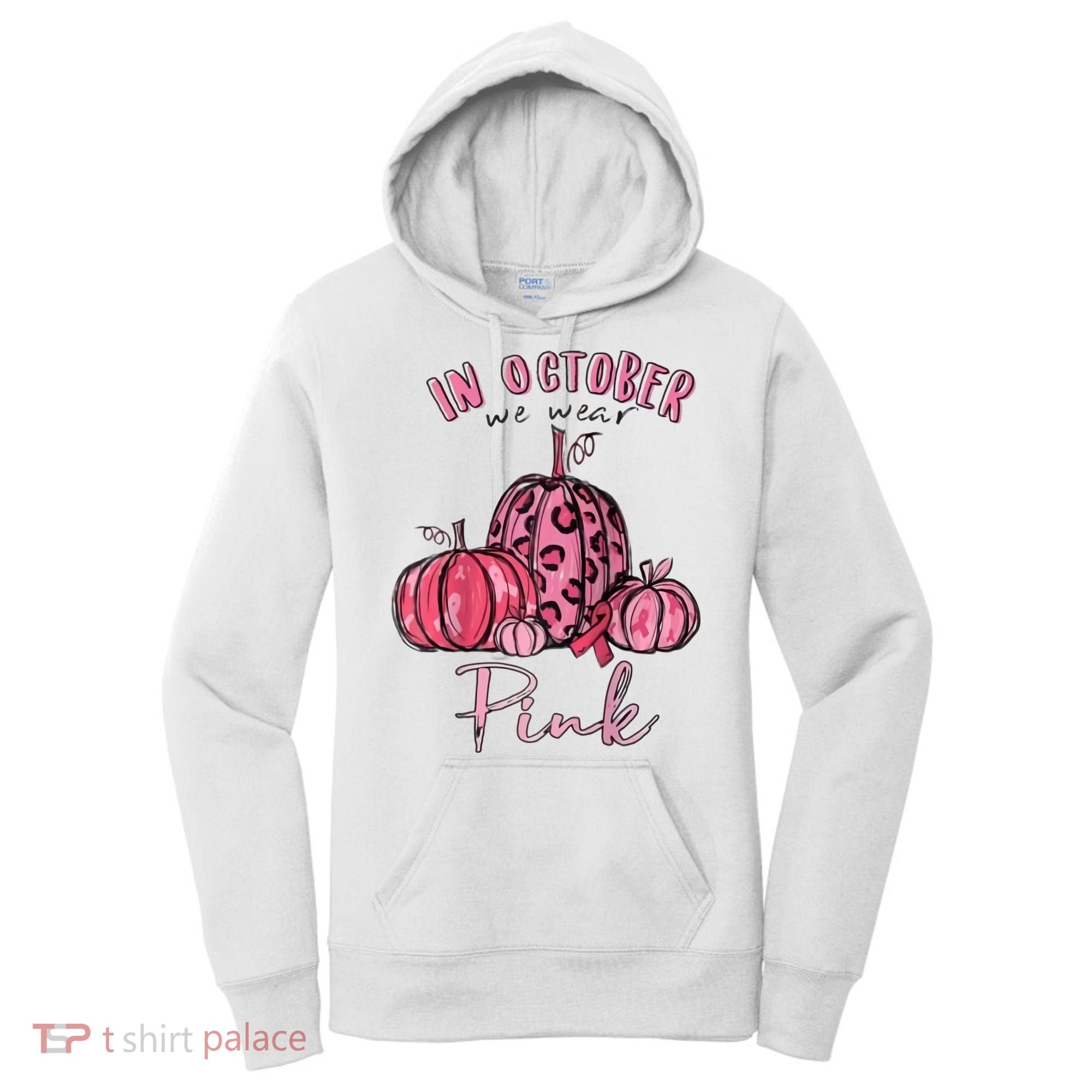 In October We Wear Pink Women's Hoodie