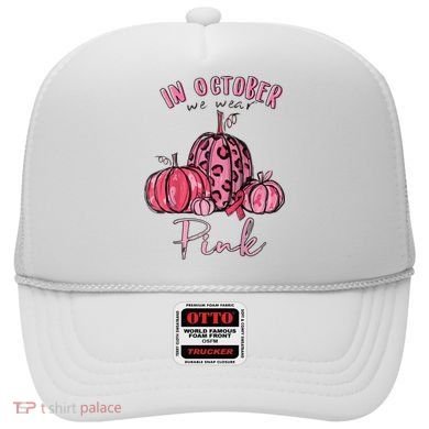 In October We Wear Pink Hat