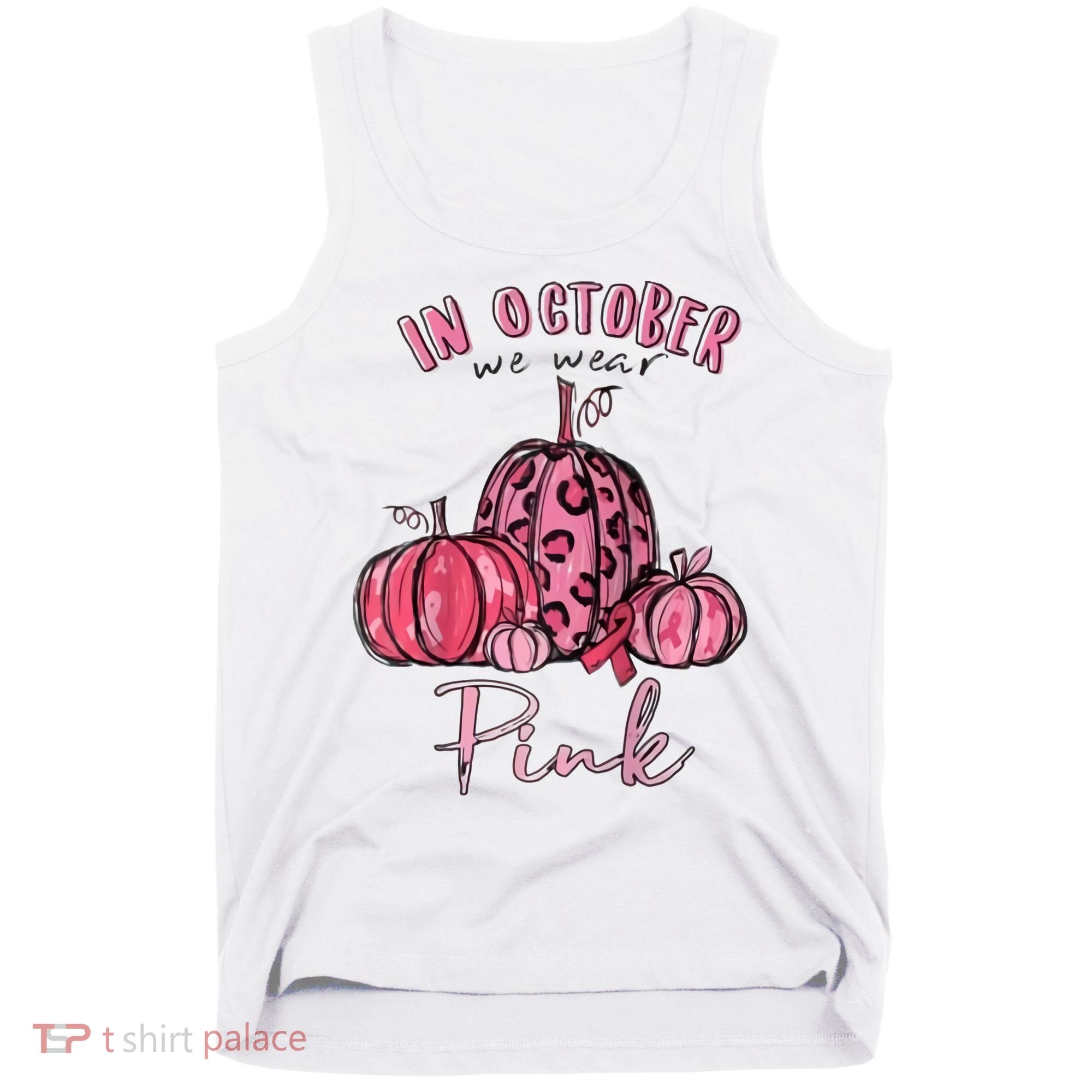 In October We Wear Pink Tank Top