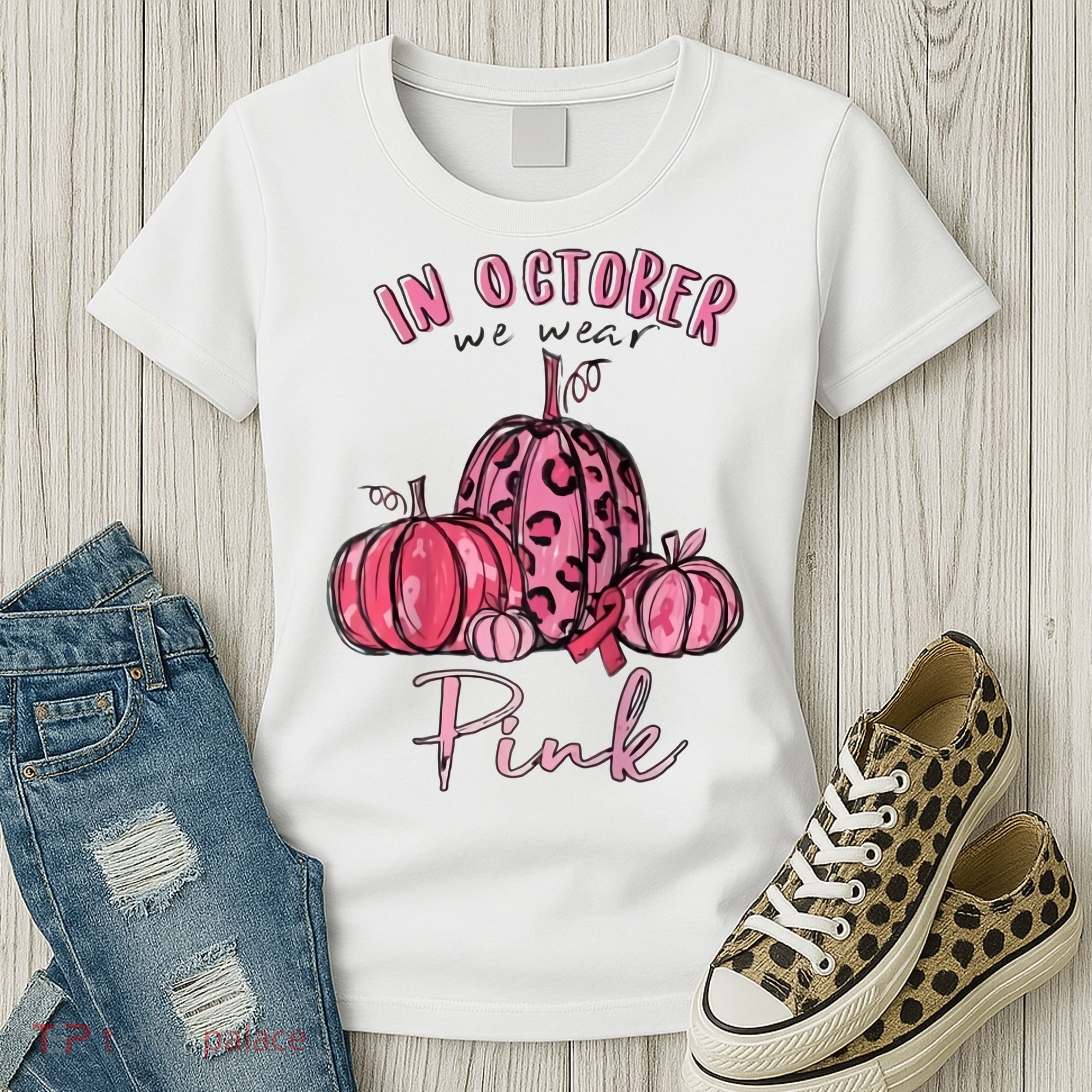 In October We Wear Pink Women's T-Shirt