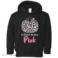 In October We Wear Pink Cheetah Pumpkin Breast Cancer Toddler Hoodie thumb 0