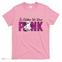 In October We Wear Pink Breast Cancer Awareness Halloween T-Shirt thumb 0