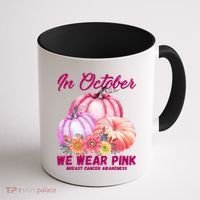 In October We Wear Pink Breast Cancer Awareness Pumpkin Patch Coffee Mug thumb 1