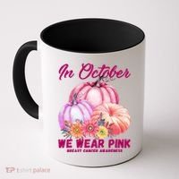 In October We Wear Pink Breast Cancer Awareness Pumpkin Patch Coffee Mug thumb 0