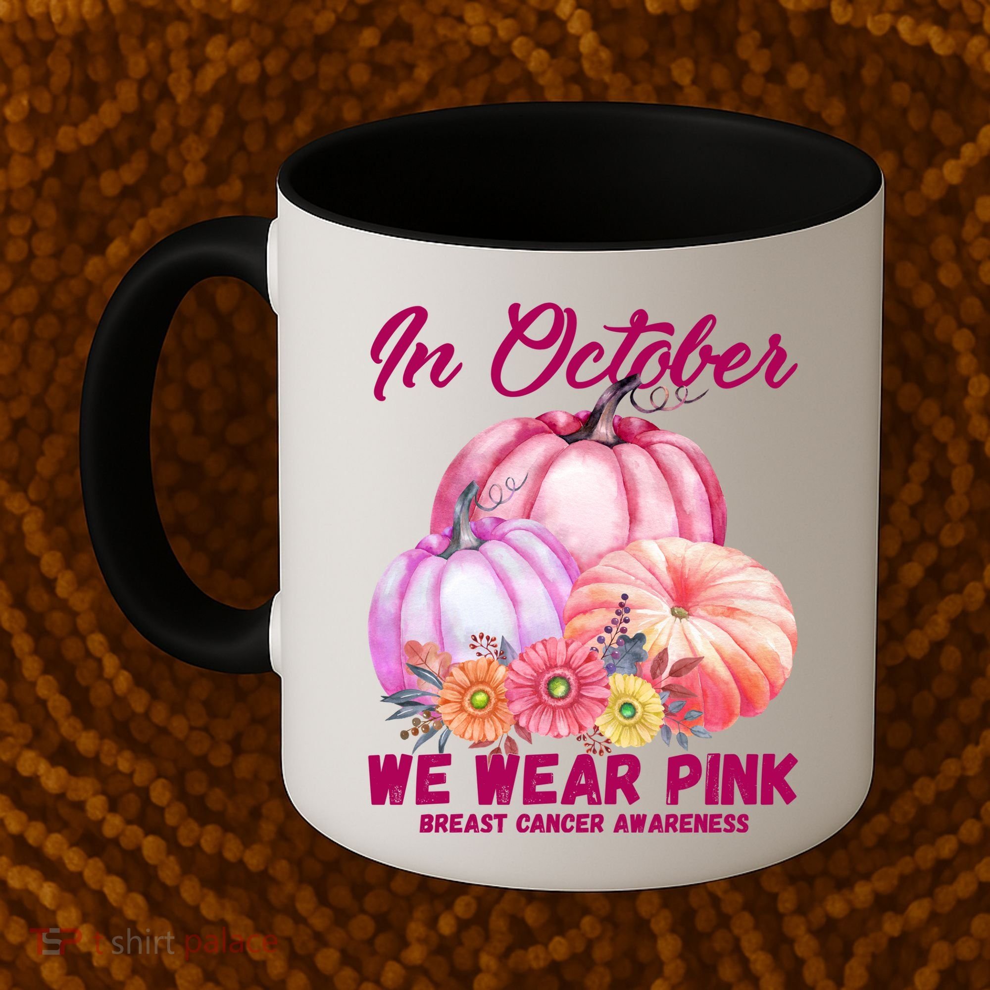 In October We Wear Pink Breast Cancer Awareness Pumpkin Patch Coffee Mug