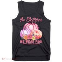 In October We Wear Pink Breast Cancer Awareness Pumpkin Patch Tank Top thumb 0