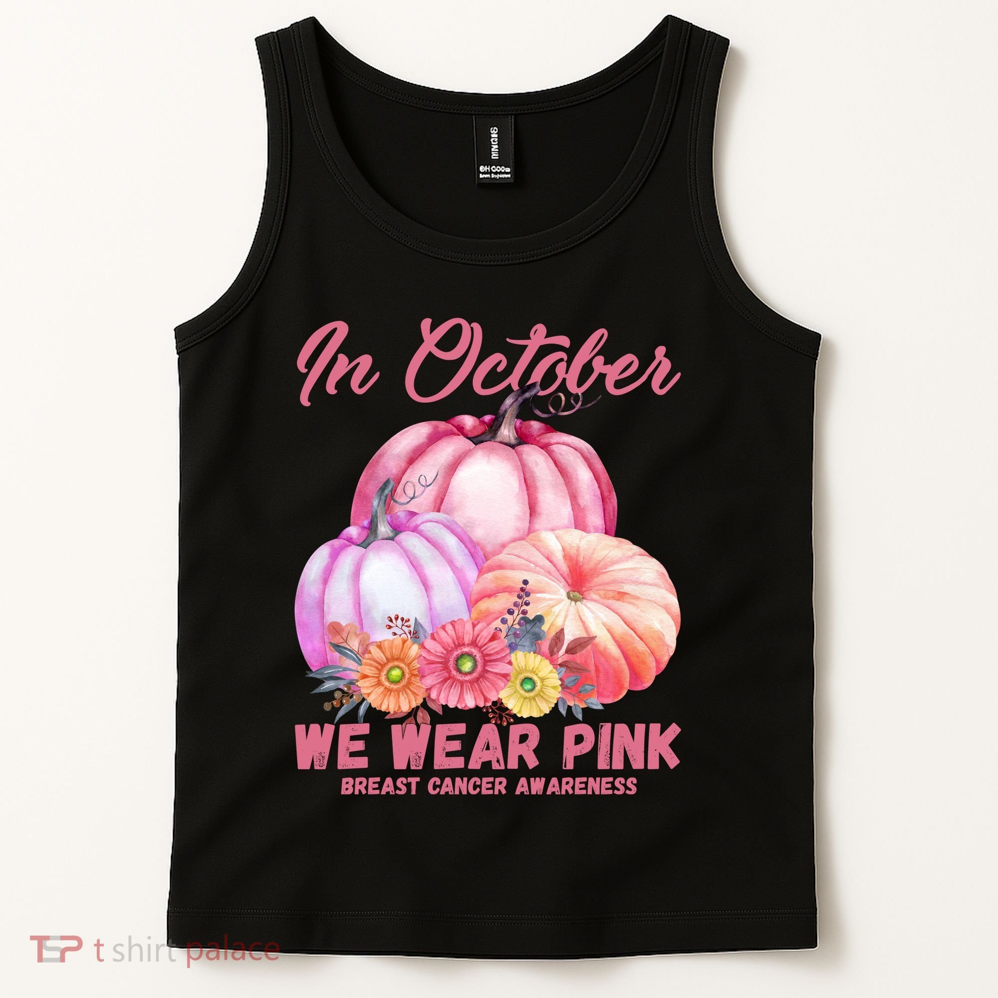 In October We Wear Pink Breast Cancer Awareness Pumpkin Patch Tank Top