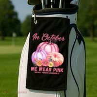 In October We Wear Pink Breast Cancer Awareness Pumpkin Patch Golf Towel thumb 2