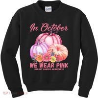 In October We Wear Pink Breast Cancer Awareness Pumpkin Patch Kids Sweatshirt thumb 0