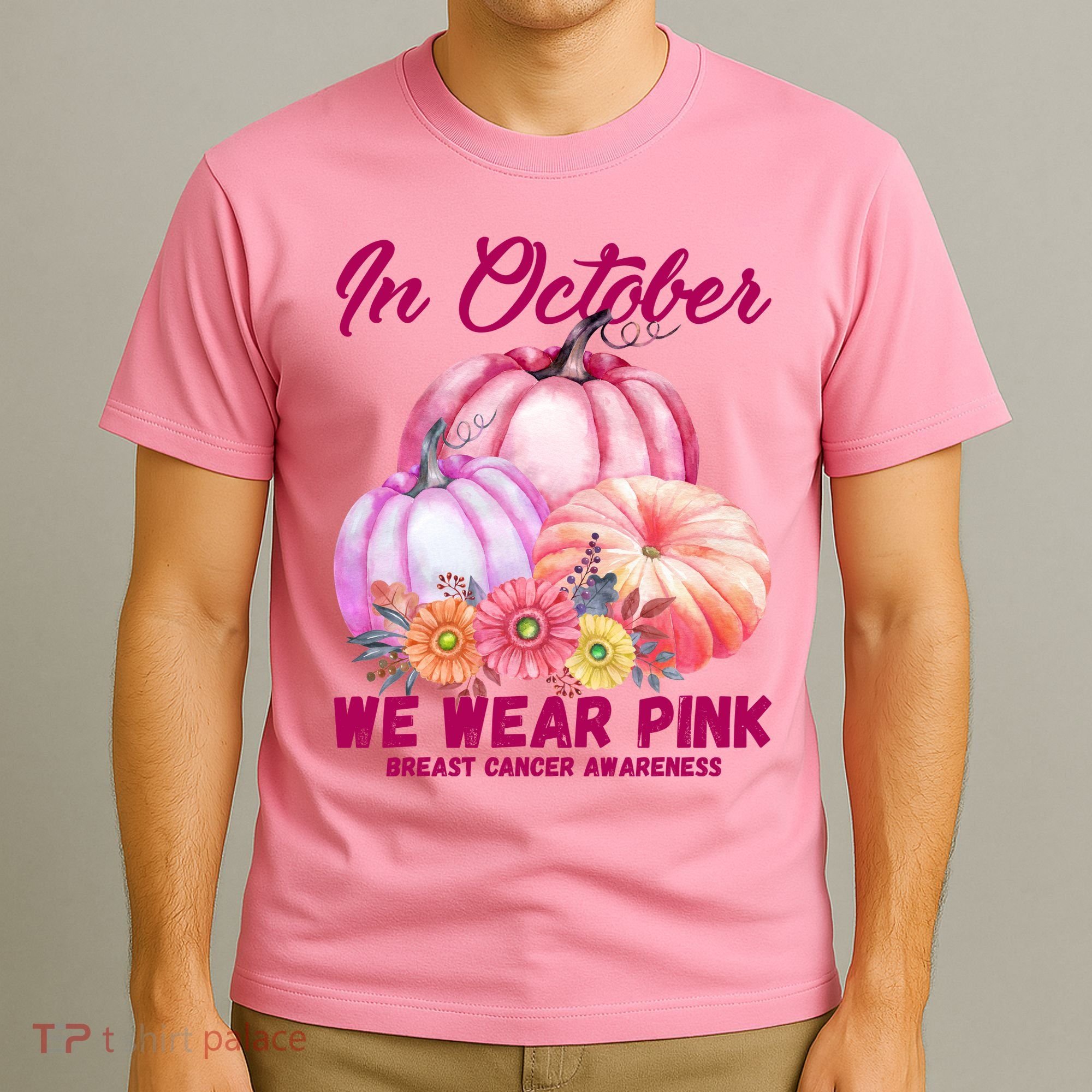 In October We Wear Pink Breast Cancer Awareness Pumpkin Patch T-Shirt