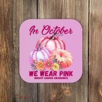 In October We Wear Pink Breast Cancer Awareness Pumpkin Patch Coaster thumb 0