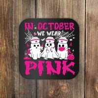In October We Wear Nurse Ghost Halloween Breast Cancer Coaster thumb 0