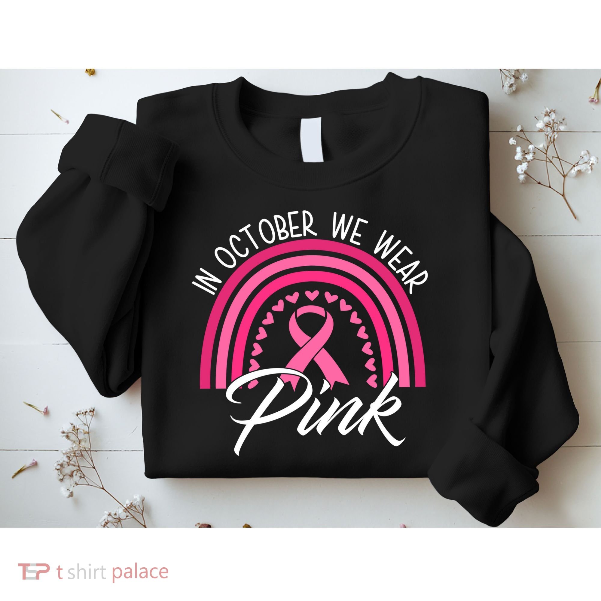 In October We Wear Pink Rainbow Ribbon Breast Cancer Sweatshirt