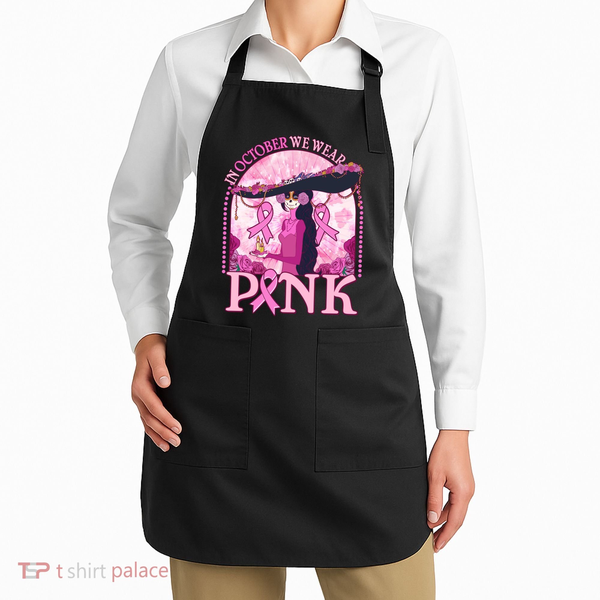 In October We Wear Pink Sugar Skull Lady Breast Cancer Awareness Apron