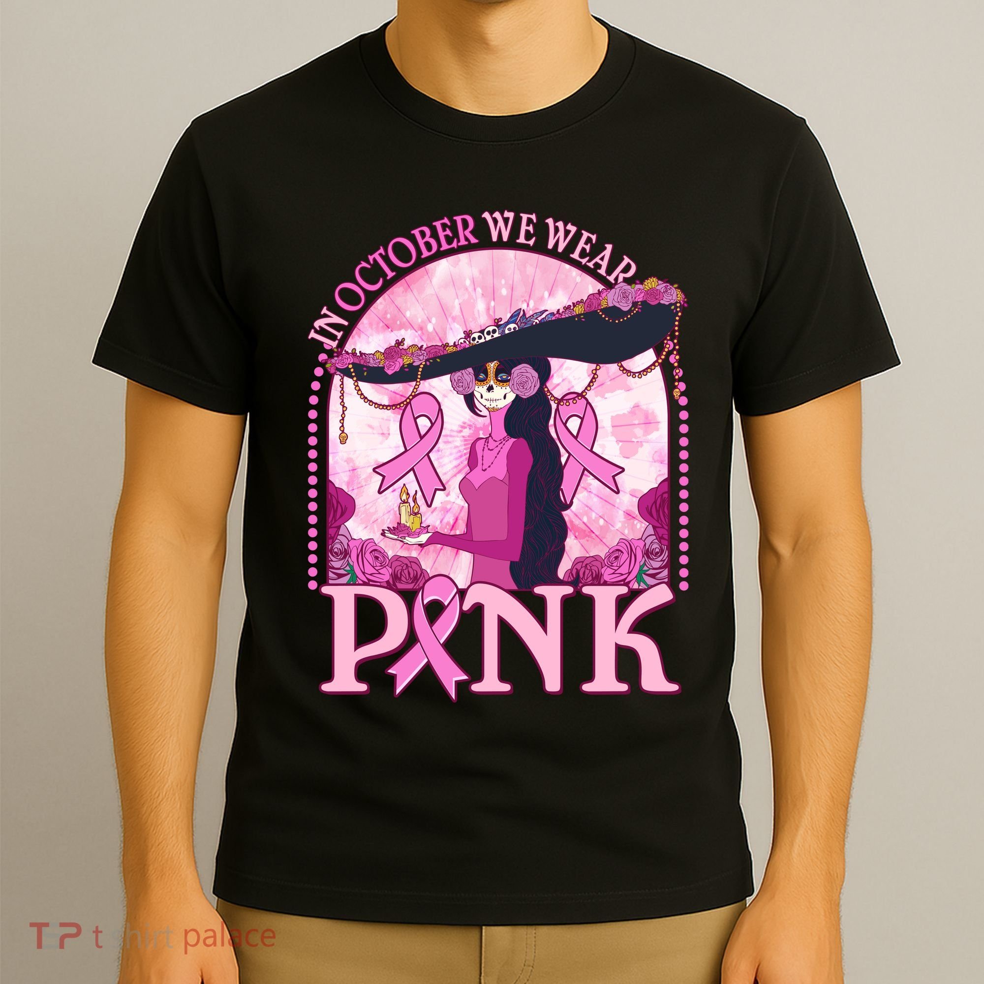 In October We Wear Pink Sugar Skull Lady Breast Cancer Awareness T-Shirt
