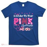 In October We Wear Psych Nurse Breast Cancer Awareness Gift T-Shirt thumb 0