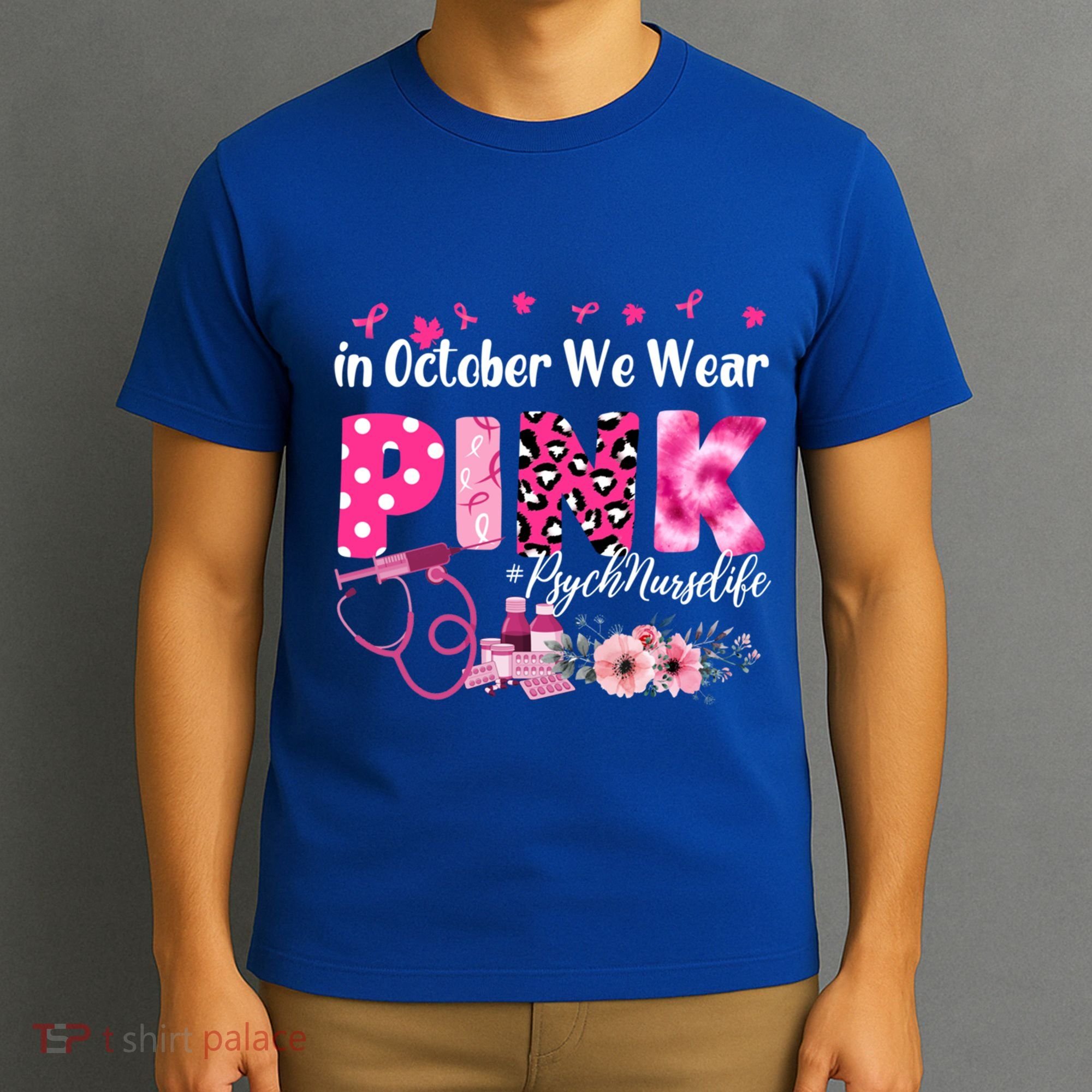 In October We Wear Psych Nurse Breast Cancer Awareness Gift T-Shirt