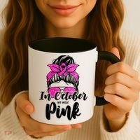 In October We Wear Pink Messy Bun Breast Cancer Coffee Mug thumb 3