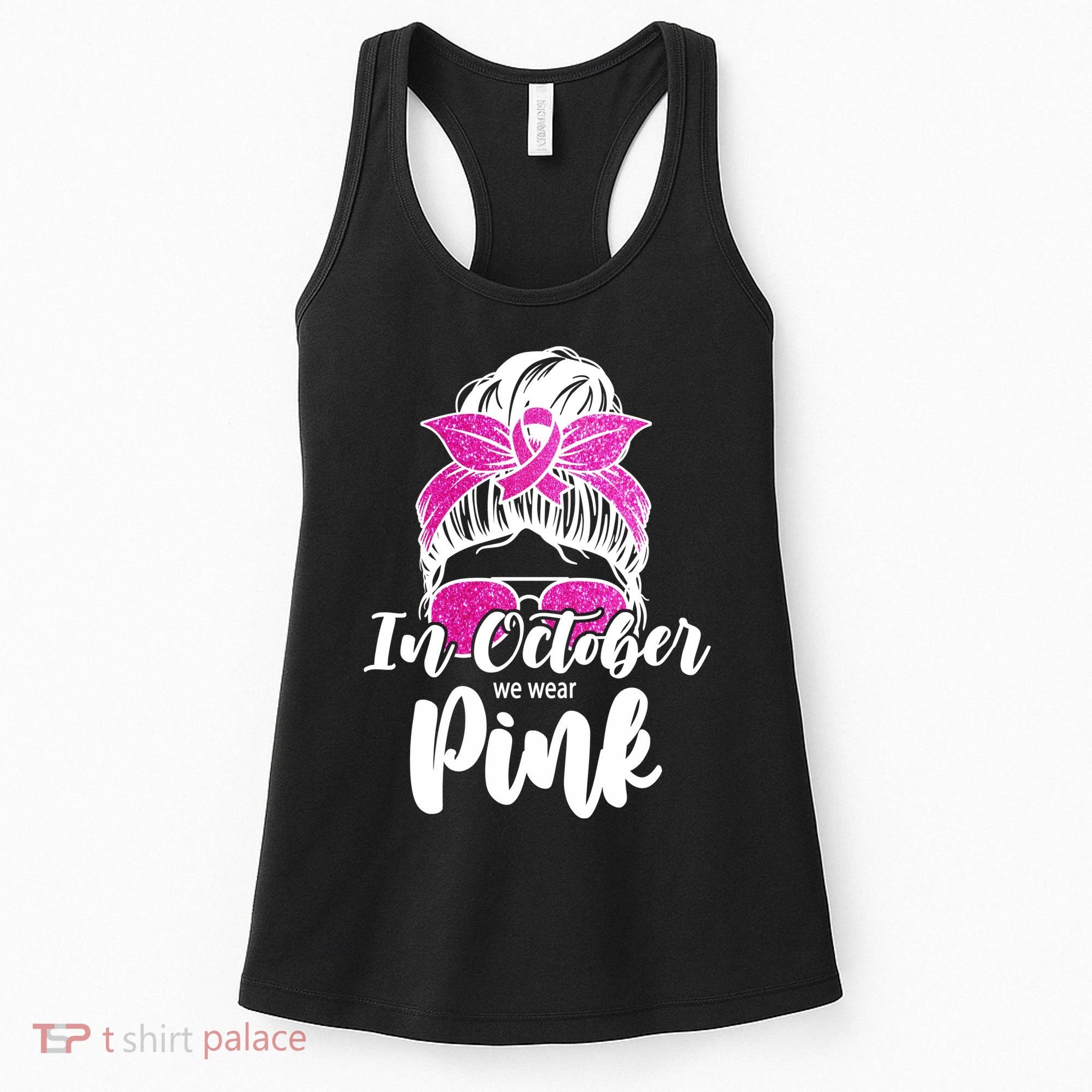 In October We Wear Pink Messy Bun Breast Cancer Women's Tank Top