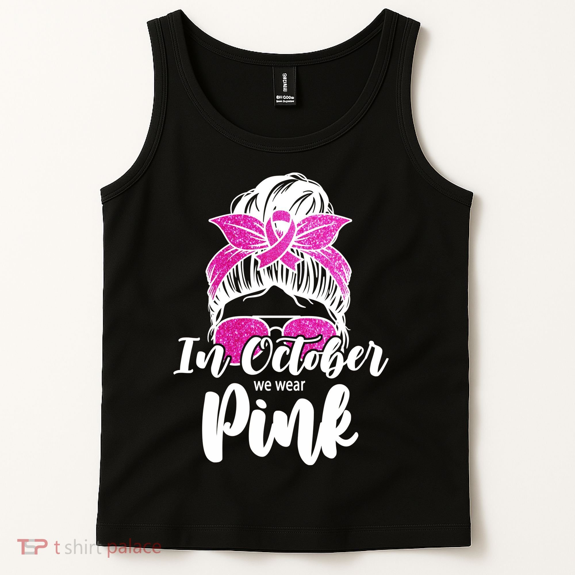 In October We Wear Pink Messy Bun Breast Cancer Tank Top