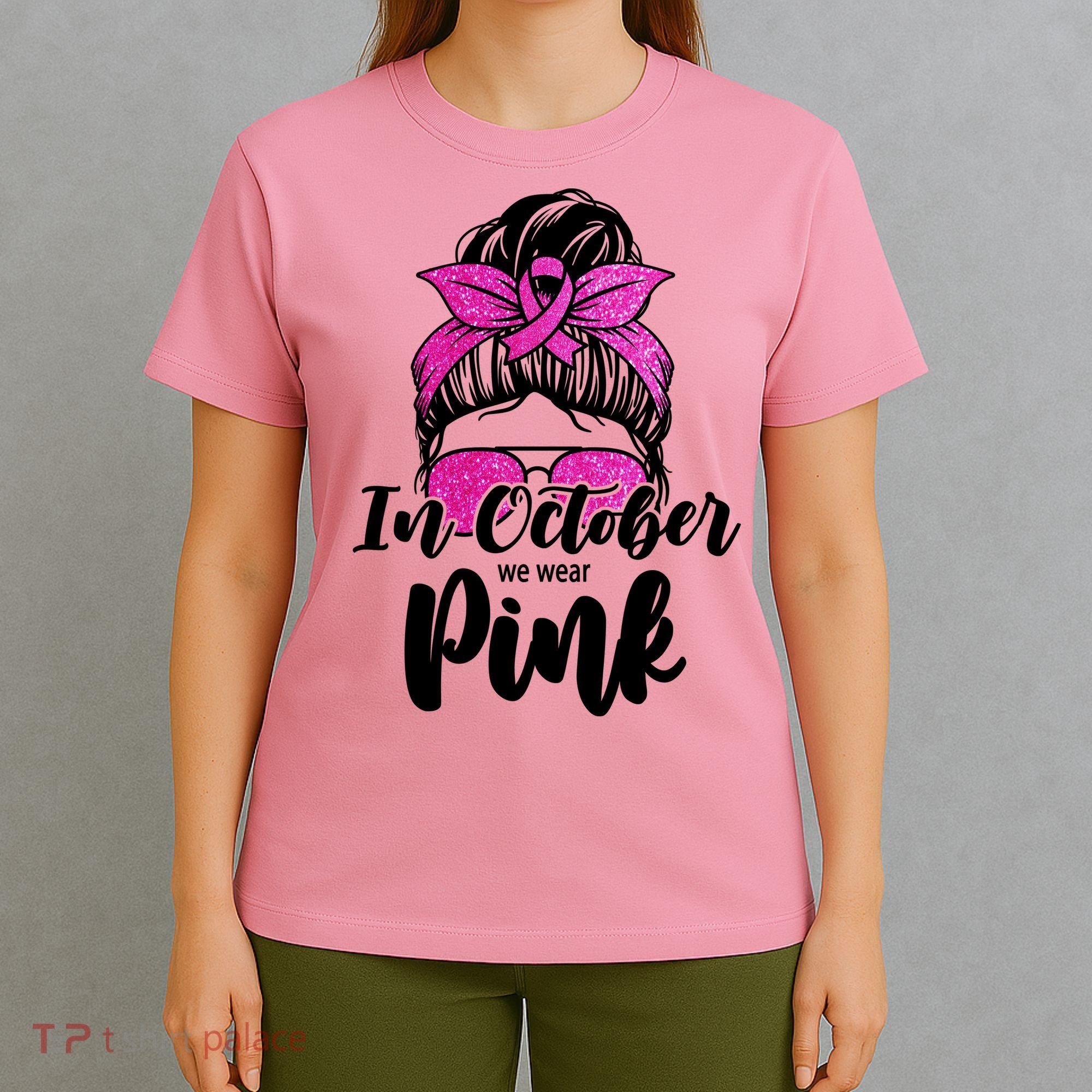In October We Wear Pink Messy Bun Breast Cancer T-Shirt