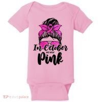 In October We Wear Pink Messy Bun Breast Cancer Baby Bodysuit thumb 0