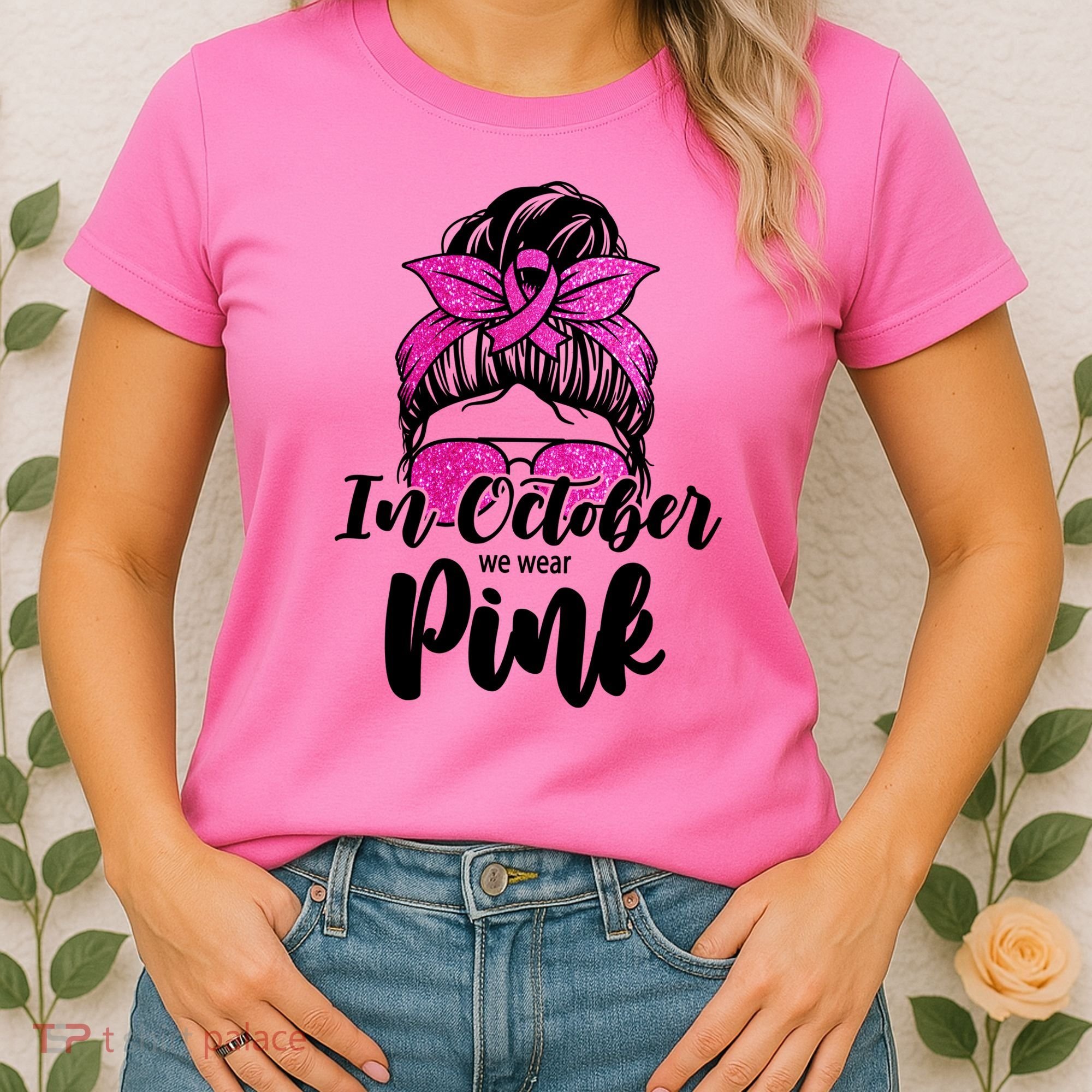 In October We Wear Pink Messy Bun Breast Cancer Women's T-Shirt