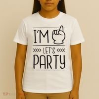 I'm One Years Old Let's Party Birthday T-Shirt thumb 4