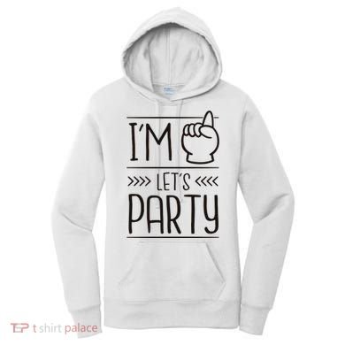 I'm One Years Old Let's Party Birthday Women's Hoodie