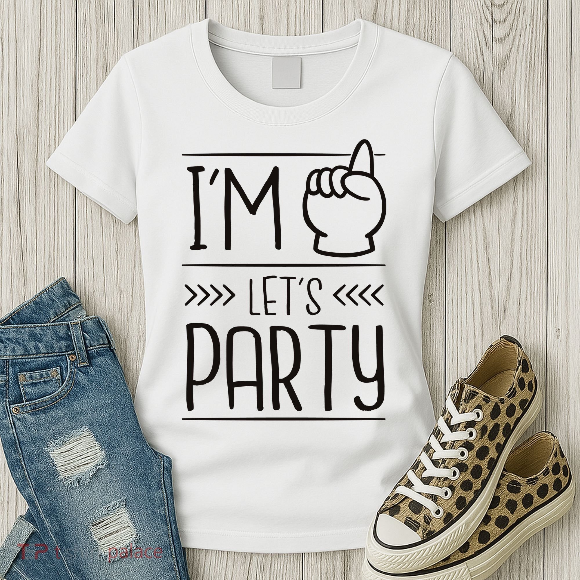 I'm One Years Old Let's Party Birthday Women's T-Shirt