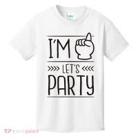 I'm One Years Old Let's Party Birthday Kids T-Shirt thumb 0