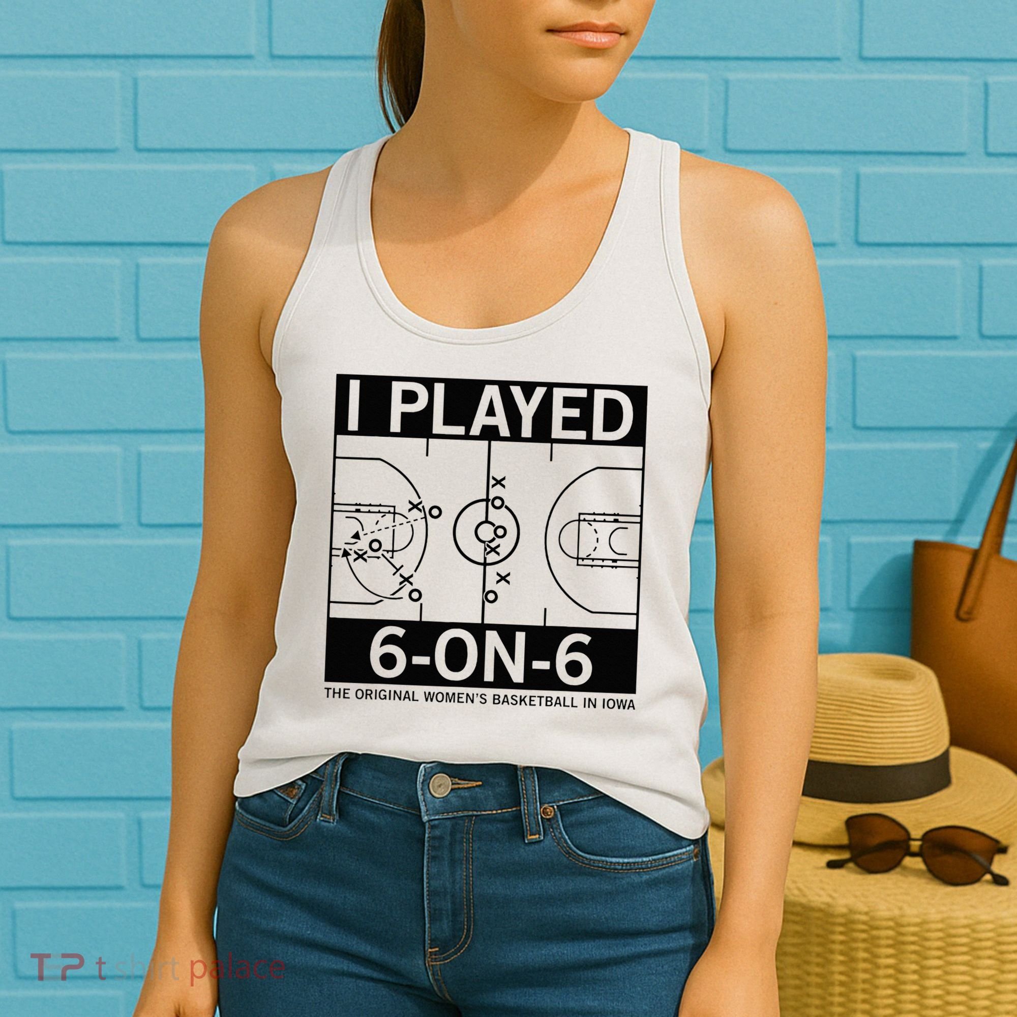 I Played 6 On 6 The Original Basketball In Iowa Women's Tank Top