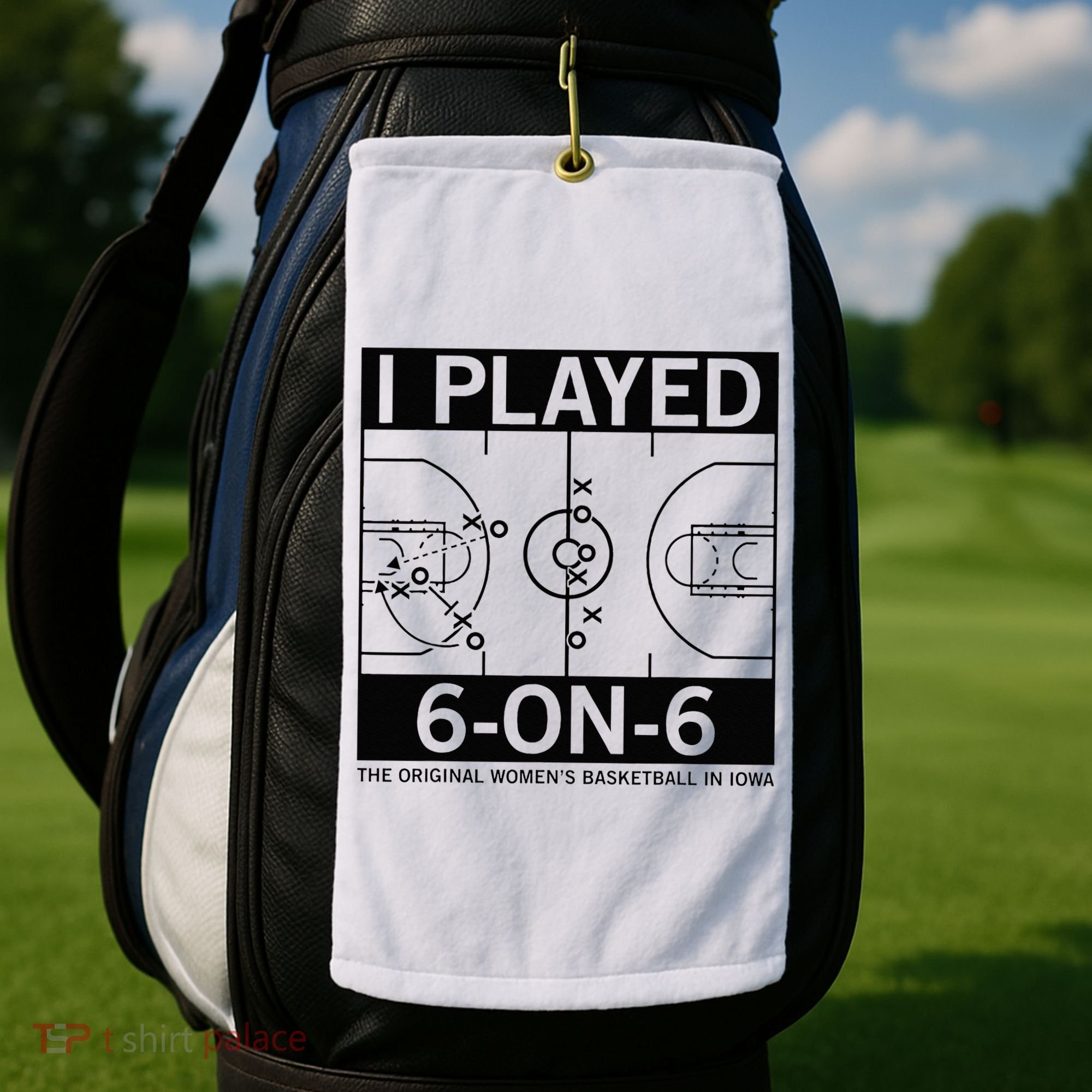 I Played 6 On 6 The Original Basketball In Iowa Golf Towel