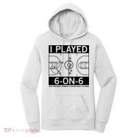 I Played 6 On 6 The Original Basketball In Iowa Women's Hoodie thumb 0