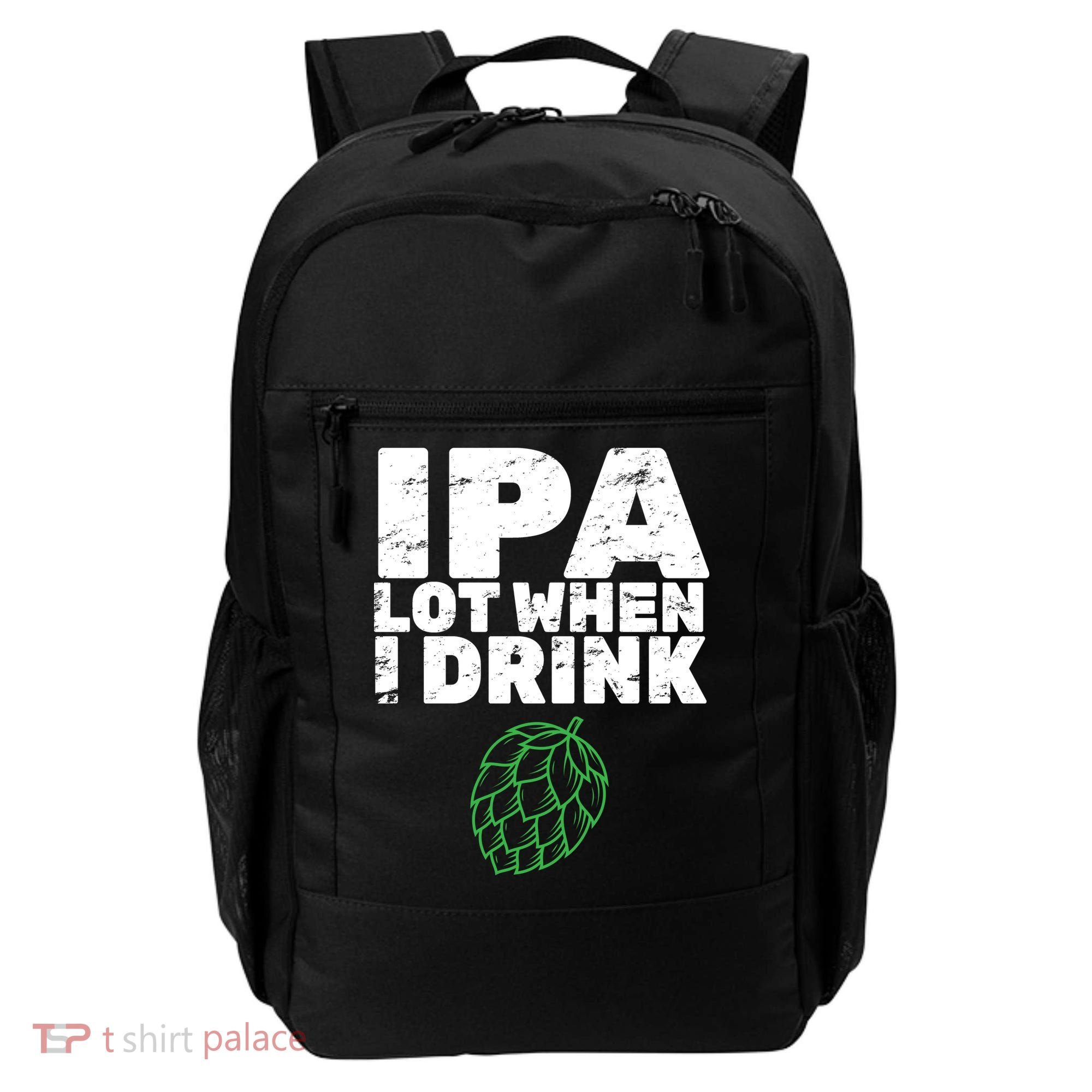 IPA Lot When I Drink Backpack