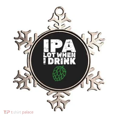 IPA lot when I drink Ornament