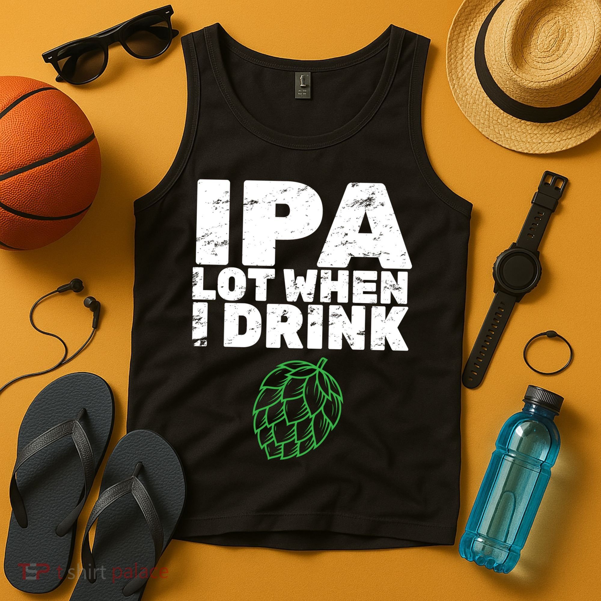 IPA Lot When I Drink Tank Top