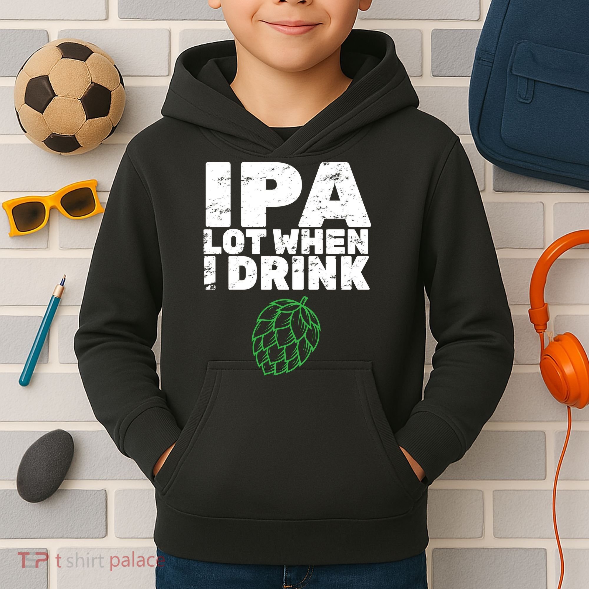 IPA Lot When I Drink Kids Hoodie