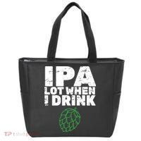 IPA Lot When I Drink Tote Bag thumb 0