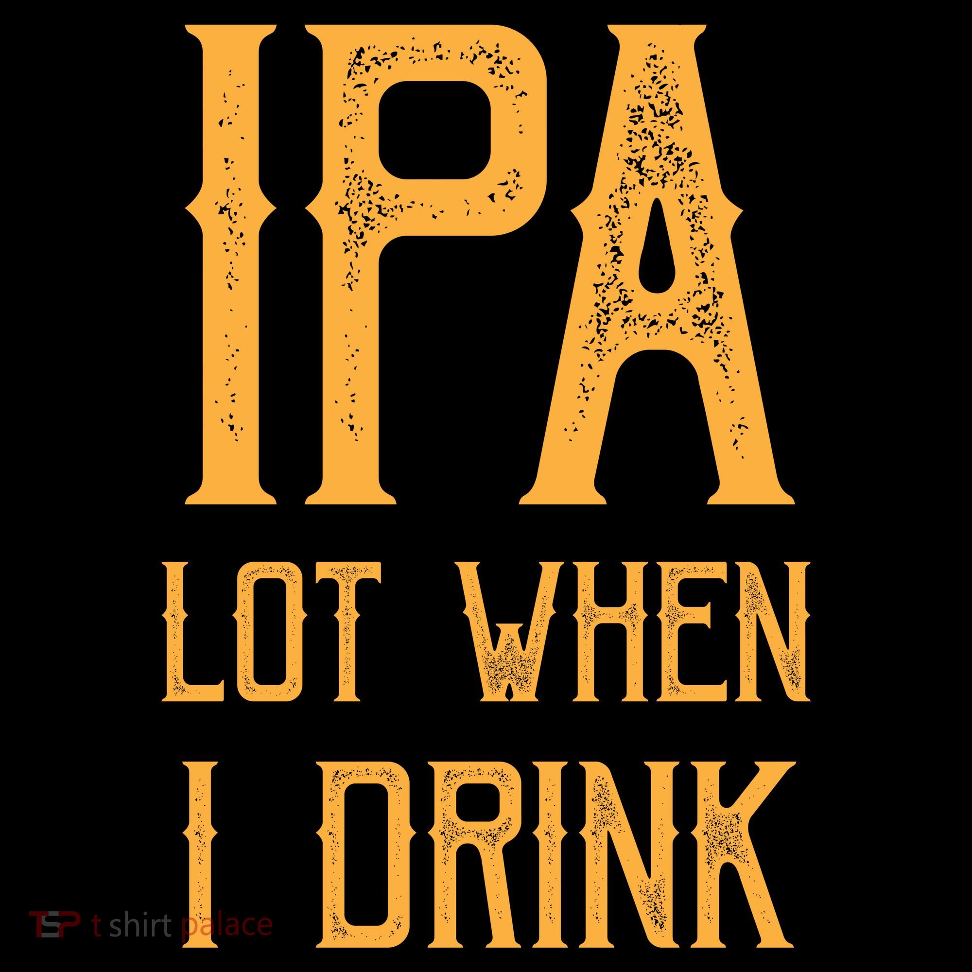IPA Lot When I Drink1 Ornament