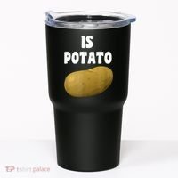 Is Potato As Seen On Late Night Television Tumbler thumb 0